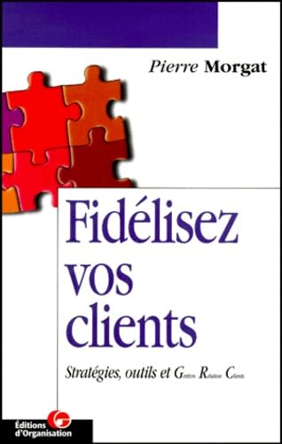 Fidélisez vos clients 