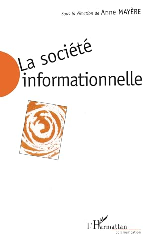 La société informationnelle 