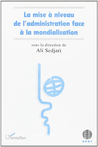 La mise à niveau de l'administration face à la mondialisation