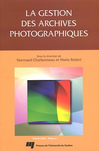 La Gestion des archives photographiques