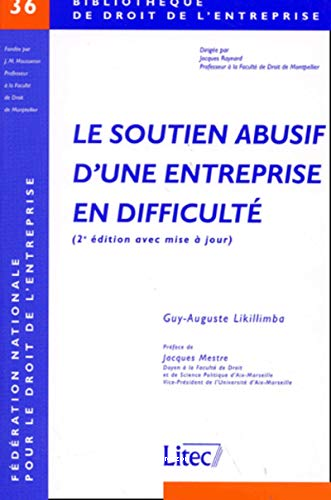 Le soutien abusif d'une entreprise en difficulté 