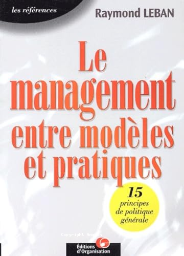 Le management entre modèles et pratiques