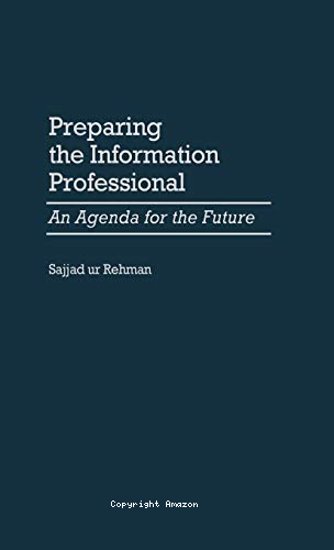 Preparing the information professional 