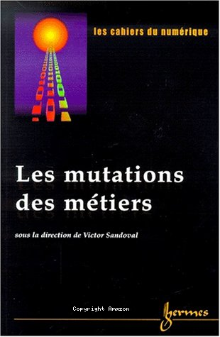 Les mutations des métiers