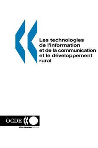 Les technologies de l'information et de la communication et le d&eacute;veloppement rural