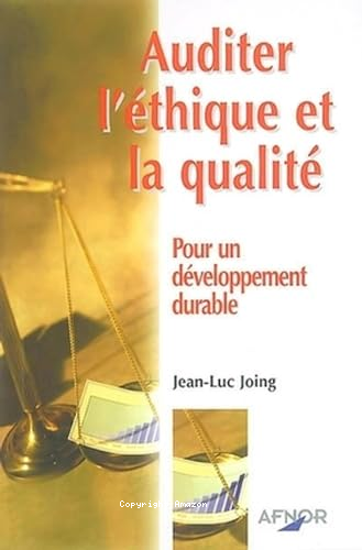 Auditer l'éthique et la qualité 