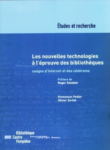 Les nouvelles technologies à l'épreuve des bibliothèques 