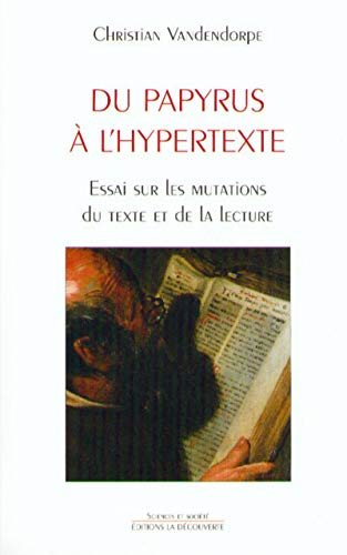 Du papyrus à l'hypertexte 