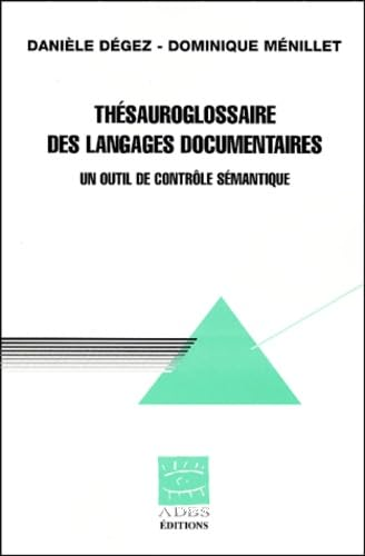 Thésauroglossaire des langages documentaires 