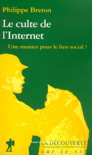 Le culte de l'internet 