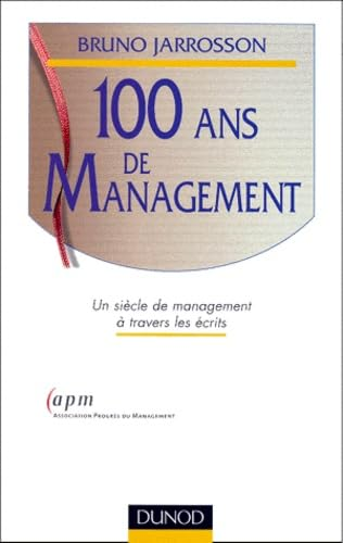 100 ans de management 