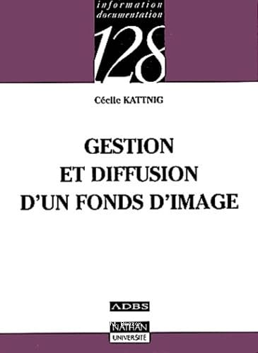 Gestion et diffusion d'un fonds d'images