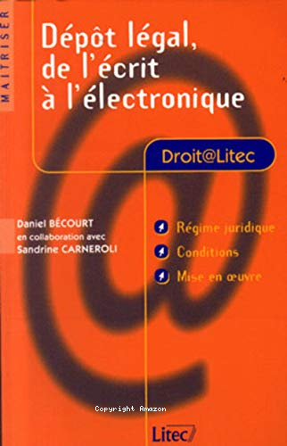 Dépôt légal, de l'écrit à l'électronique 