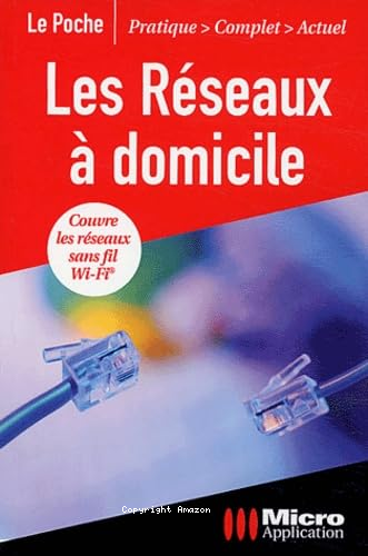 Les réseaux à domicile