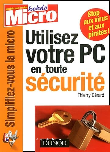 Utiliser votre PC en toute sécurité