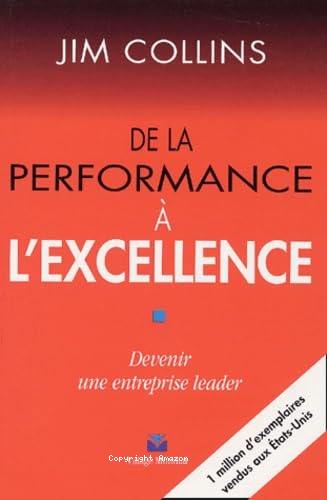 De la performance à l'excellence 