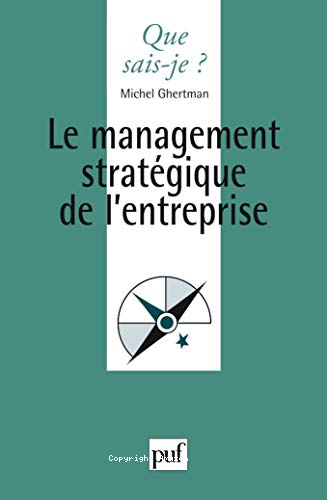 Le management stratégique de l'entreprise