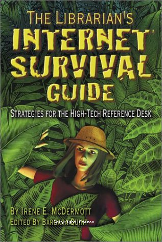 The Librarian's internet survival guide 