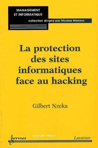 La protection des sites informatiques face au hacking